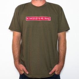 T'shirt In Tartiflette We Trust
